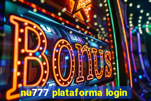 nu777 plataforma login